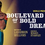 Мировая премьера Boulevard of Bold Dreams состоится на сцене TimeLine в рамках Месяца черной истории